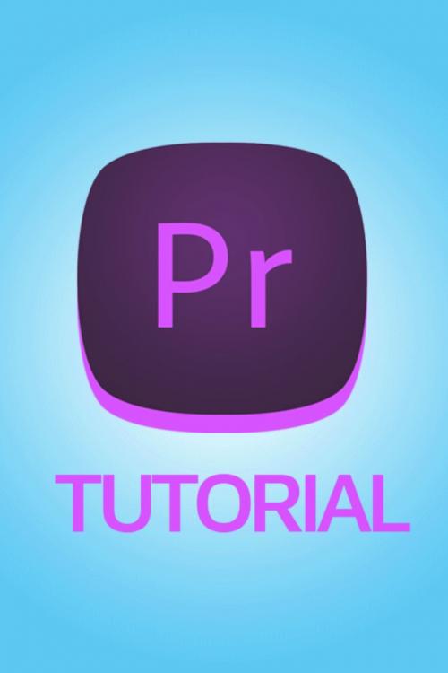 Tutorial for Premiere Pro CC (Pr)